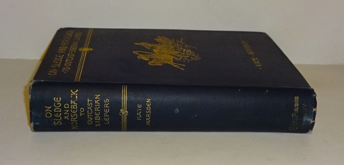 1892 On Sledge and Horseback to the Outcast Siberian Lepers by Marsden, Illus VG - Picture 8 of 16