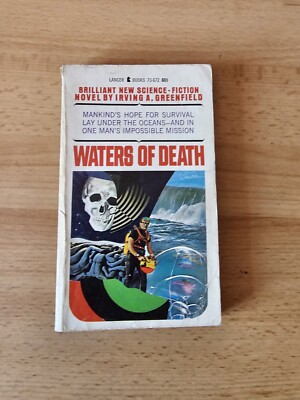 Waters of Death - Irving A. Greenfield - 1967 (C,16)