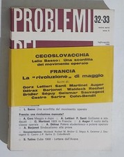 90211 PROBLEMI DEL SOCIALISMO a. X n. 32/33 1968 - Classe Operaia - Gollismo