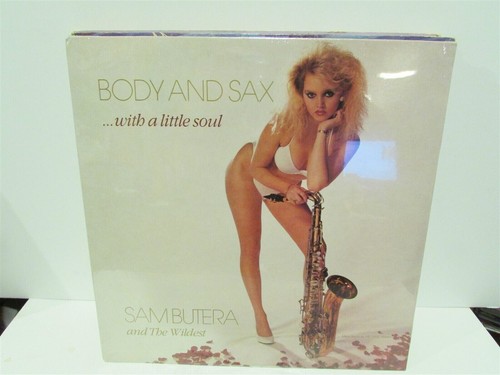 SAM BUTERA AND THE WILDEST Body And Sax... With A Little Soul VINYL LP Neu VERSIEGELT