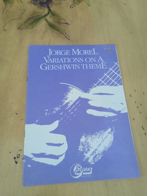 Jorge Morel Variations On A Gershwin Theme For Classical Guitar Rare Sheet Music