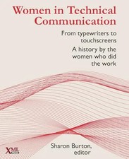 Women in Technical Communication: From typewriters to touchscreens: a history by thumbnail