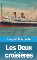 LéOpold Courouble | Les Deux CroisièRes | Taschenbuch | FranzöSisch (2021)