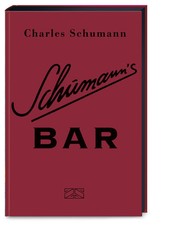 Schumann's Bar | Charles Schumann | Buch | 416 S. | Deutsch | 2015 | ZS