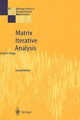 Matrix Iterative Analysis by Richard S Varga: Used