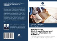 AusläNdische Direktinvestitionen Und Nigerias Wachstum Im RüCkblick Taschenbuch