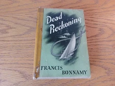 Dead Reckoning Francis Bonnamy 1943 1st Edition War Edition Hardcover Dust Jacke