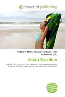 Frederic P. Miller (U. A.) | Asian Brazilian | Taschenbuch | Englisch (2026)