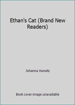 Ethan's Cat (Brand New Readers) by Johanna Hurwitz