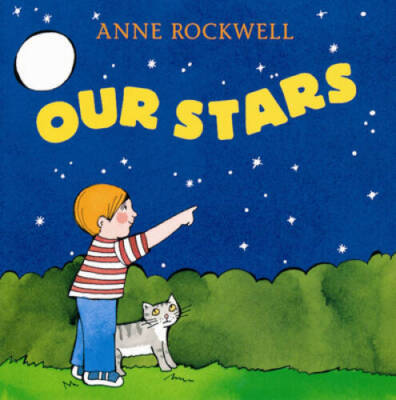 Our Stars - Paperback By Rockwell, Anne - GOOD