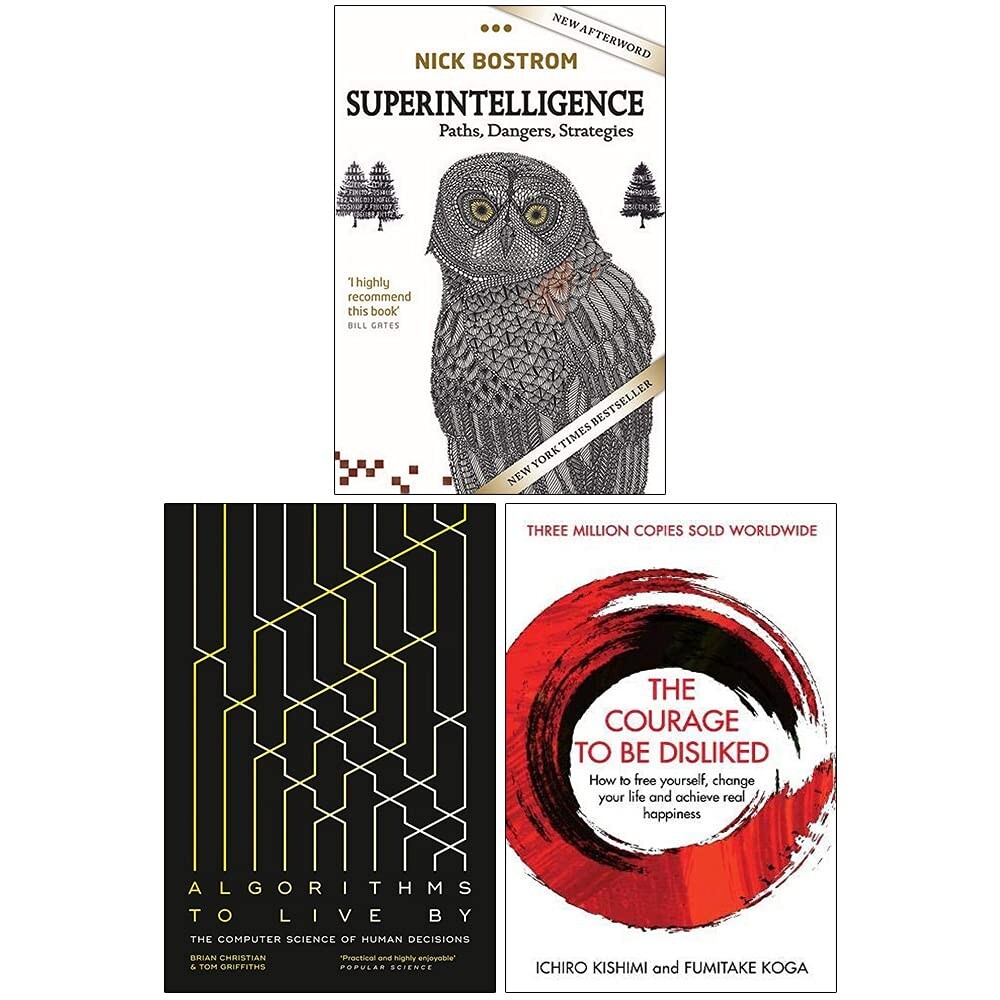 Superintelligence Nick Bostrom, Algorithms Live By, Courage Be Disliked 3 Books