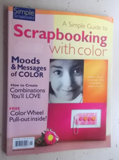 Simple Scrapbooks Guide to Scrapbooking with Color Moods Messages Combinations