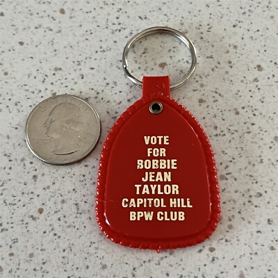 Vote Bobbie Jean Taylor Capitol Hill BPW Club Treasurer Keychain Key Ring #47467