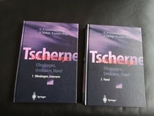Tscherne Unfallchirurgie Teil 1+ 2 Ellenbogen...