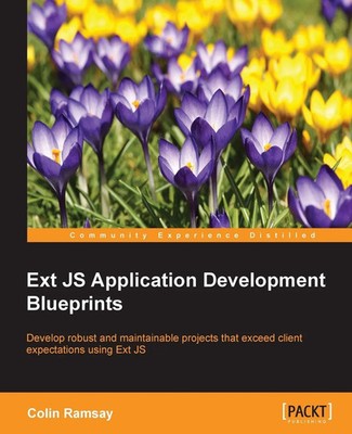 Ext JS Application Development Blueprints Colin Ramsay Taschenbuch Englisch 2015