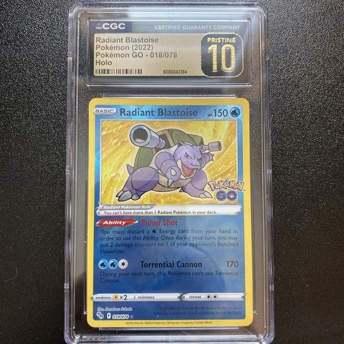 2022 Pokemon Sword & Shield Pokemon GO Radiant Blastoise #018/078 Holo CGC 10