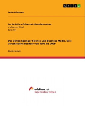 Der Verlag Springer Science und Business Media. Drei verschiedene Besitzer von 1