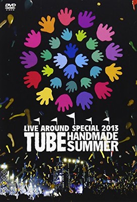 used] Tube - Live Around Special 2013 Handmade Summer (2DVDS