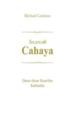 Secercah CAHAYA by Michael Laitman (Indonesian) Paperback Book