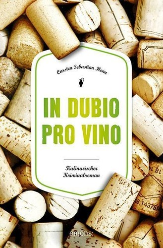 In Dubio pro Vino von Carsten Sebastian Henn | 1044 - Bild 1 von 1