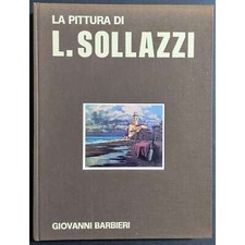 La Pittura di L. Sollazzi - G. Barbieri - Ed. La Cittadella