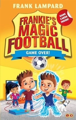 Game Over!: Book 20 (Frankie's Magic Football) by Lampard, Frank 1510201858