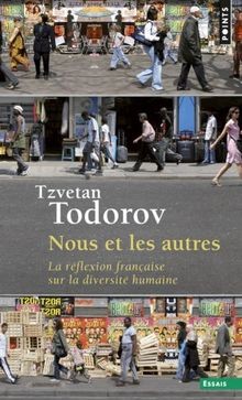 Nous et les autres : la réflexion française sur la ... | Buch | Zustand sehr gut