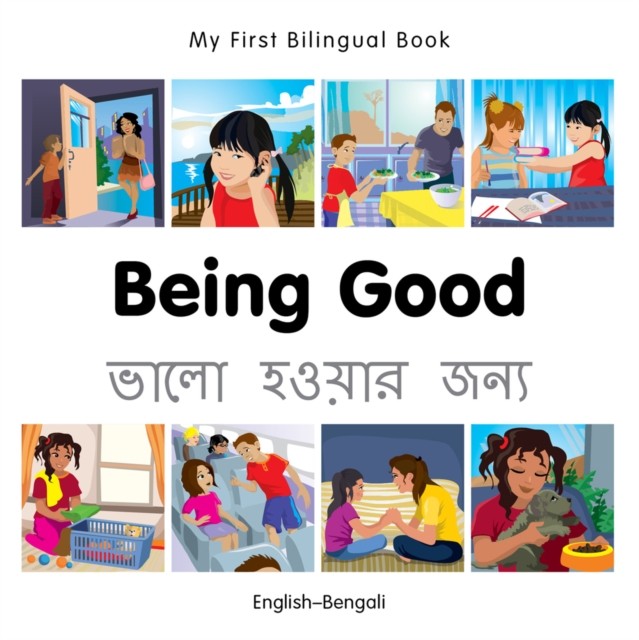 My First Bilingual BookBeing Good (EnglishBengali) by Milet (HB 2015) - Image 4