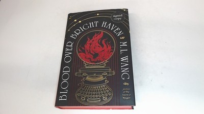 			Blood Over Bright Haven (Signed), M.L. Wang, Del Rey, 2024, Hardc		