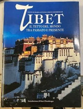 tibet il tetto del mondo fra passato e presente ediz. illustrata Diemberger aavv