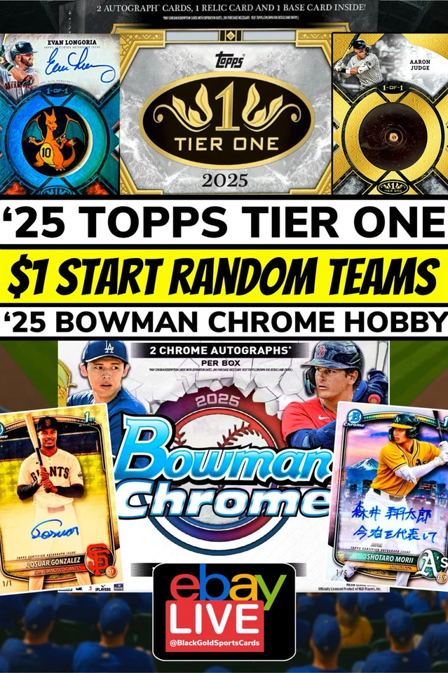$1 RANDOM TEAM 2025 BOWMAN CHROME/2025 Tier One Mixers