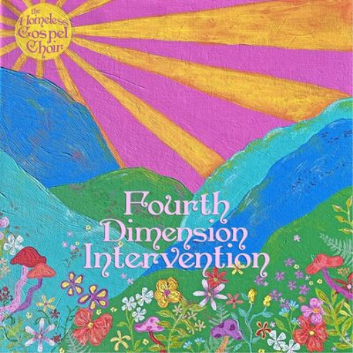 The Homeless Gospel Choir Fourth Dimension Intervention (Vinyl)