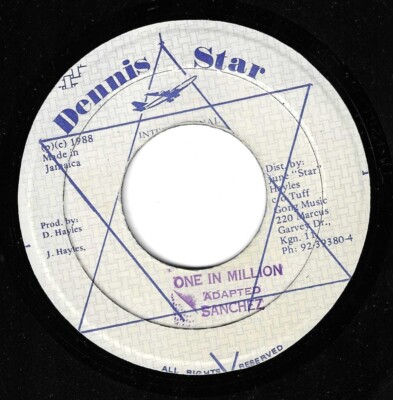 SANCHEZ  one in million  DENNIS STAR RECORDS.