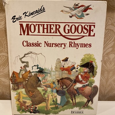 CHILDREN’S RHYMES,ETC. 洋書　アンティーク Eric Kincaid's Mother Goose Classic Nursery Rhymes 1988