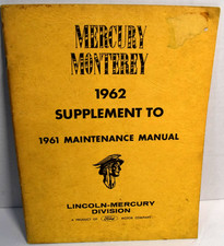 1962 Mercury Monterey Shop Manual Supplement Original Maintenance Repair Service 1962 Mercury Monterey Shop Manual Supplement Original Maintenance Repair Service