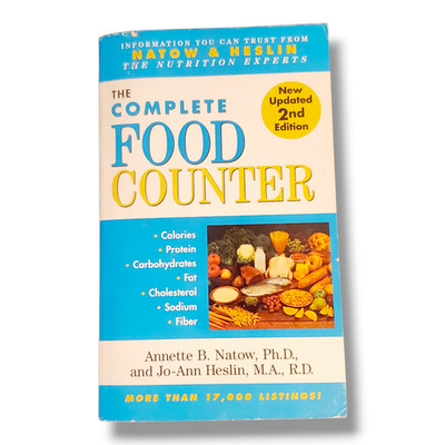 The Complete Food Counter Natow Heslin 2nd Edition Nutrition Guide