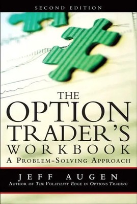 Jeff Augen | Option Trader's Workbook, The: A Problem-Solving Approach | Buch