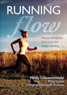 Running Flow - Paperback, by Csikszentmihalyi Mihaly; Latter Philip; - Very Good