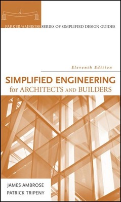 Simplified Engineering for Architects and Builders - hardcover Ambrose, Jame...