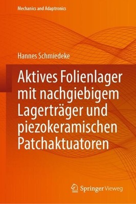 Aktives Folienlager mit nachgiebigem Lagertrger und piezokeramischen Patchaktuat