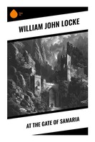 William John Locke | At The Gate Of Samaria | Taschenbuch | Englisch (2023)
