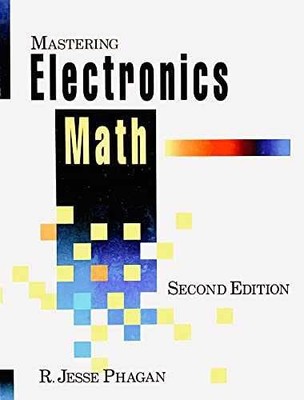 Mastering Electronics Math - Hardcover, by Phagan R. Jesse - Acceptable