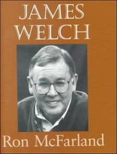 Understanding James Welch (Understanding Contemporary... - McFarland, Ronald E