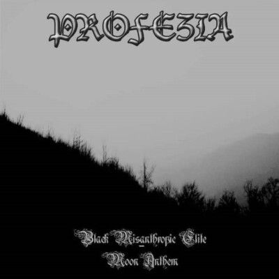 PROFEZIA - Black Misanthropic Elite-Moon Anthem  CD