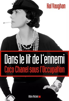 Im Bett des'Feindes: Coco Chanel unter der'Besetzung, Hal Vaughan
