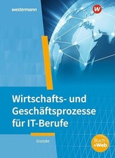 IT-Berufe: Wirtschafts- und Geschäftsprozesse Buch Westermann Schulbuchverlag
