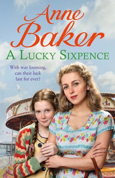 A Lucky Sixpence | A Dramatic And Heart-Warming Liverpool Saga | Anne Baker-image
