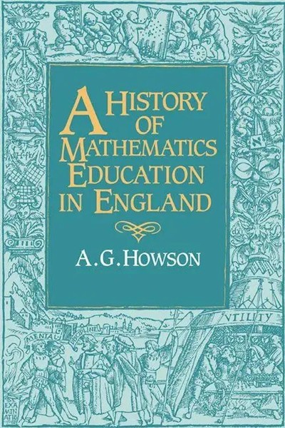 Geoffrey Howson | A History Of Mathematics Education In England | Taschenbuch-image