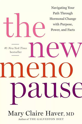 The New Menopause:- Paperback   by Dr. Mary Claire Haver ... USA STOCK