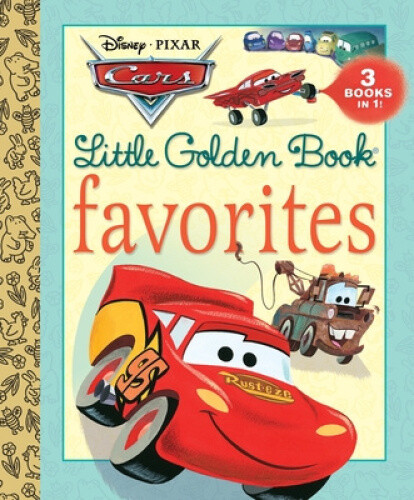 Cars Little Golden Book Favorites (Disney/Pixar Cars) (Little Golden Book